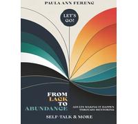 From Lack To Abundance: Adults Making It Happen Through Mentoring