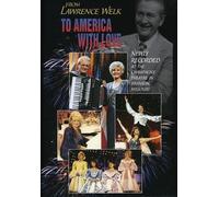 From Lawrence Welk to America With Love [DVD] [Region 1] [US Import] [NTSC]