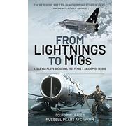 From Lightnings to MiGs: From Cold War to Air Speed Records