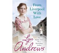 From Liverpool With Love : A moving and heartwarming saga that will move you to tears