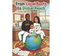 From Local Roots to Global Reach