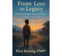 From Loss to Legacy: A Journey of Hope, Grit, and Purpose