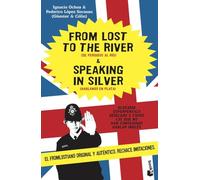 From Lost to the River & Speaking in Silver (Humor)