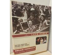 From Love Field: Our Final Hours with President John F. Kennedy