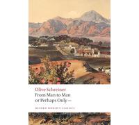 From Man to Man or Perhaps Only- (Oxford World's Classics)