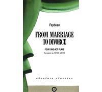 From Marriage to Divorce: Four One-Act Plays: 1 (Oberon Modern Playwrights)