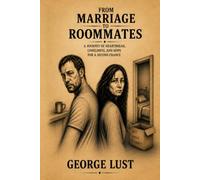 FROM MARRIAGE TO ROOMMATES