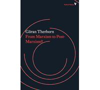 From Marxism to Post-Marxism? (Radical Thinkers Set 16)