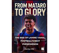 From Mataró to Glory: The Rise of Lamine Yamal, Football’s Next Phenomenon