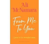 From Me To You : Escape to Cornwall with Ali McNamara this summer