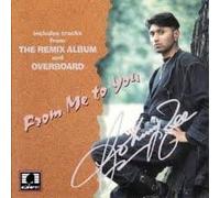 From Me to You- Jhonny Zee with Tracks From the Remix Album and Overboard