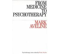 From Medicine to Psychotherapy