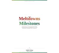 From Meltdowns to Milestones: Understanding and Navigating Your Child’s Behavioral Challenges with Confidence (Extraordinary ABA)