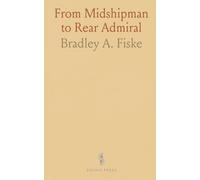 From Midshipman to Rear Admiral: A naval life of leadership, innovation, and preparedness from the 19th to early 20th century