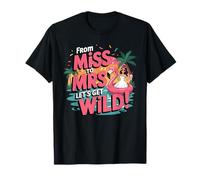 from Miss to Mrs Let's Get Wild Flamingo Bachelorette T-Shirt