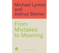 From Mistakes to Meaning: Owning Your Past So It Doesn't Own You