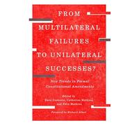 From Multilateral Failures to Unilateral Successes?: New Trends in Formal Constitutional Amendments (The State of the Federation)