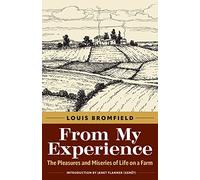 From My Experience: The Pleasures and Miseries of Life on a Farm