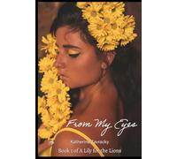 From My Eyes: Book 1 of A Lily for the Lions