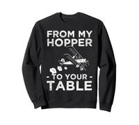 From My Hopper To Your Table Crop Duster Pilot Farmer Sweatshirt