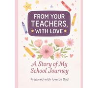FROM MY TEACHERS WITH LOVE: The story of my school journey