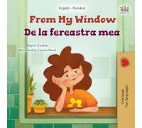 From My Window (English Romanian Bilingual Kids Book) (English Romanian Bilingual Collection)