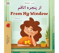 From My Window (Farsi English Bilingual Kids Book) (Farsi English Bilingual Collection)