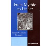 From Mythic to Linear: Time in Children's Literature