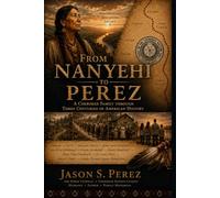 From Nanyehi to Perez: A Documented Cherokee Family History Across Eleven Generations