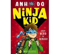 From Nerd to Ninja! (Ninja Kid 1)
