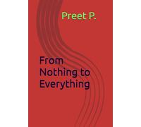 From Nothing to Everything