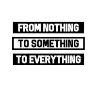 from Nothing to Everything ty Lettering Decals 36x60cm Self Adhesive Black