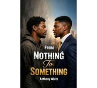 From Nothing To Something