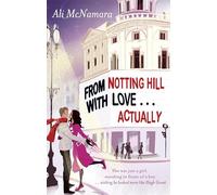 From Notting Hill with Love... Actually – Little, Brown Book Group