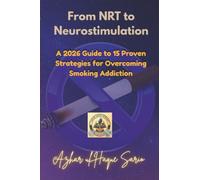 From NRT to Neurostimulation: A 2026 Guide to 15 Proven Strategies for Overcoming Smoking Addiction