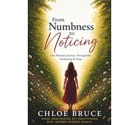 From Numbness to Noticing: One Woman’s Journey Through MS, Awakening & Hope