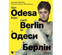 From Odesa to Berlin (Multilingual edition) : European Painting from the 16th to the 19th Century
