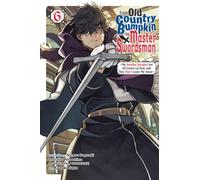 From Old Country Bumpkin to Master Swordsman, Vol. 6