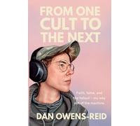From One Cult to the Next