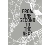 From One Second to the Next