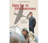 From One to One Thousand Horsepower: How a Scottish Cavalryman Became a WW2 Fighter Pilot