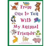 From One to Ten With My Animal Friends: A Counting Book