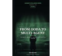 From OODA to Multi-Agent: Your Judgment in the Age of AI: Think Like a System, Decide Like a Commander (Judgment Intelligence)
