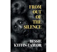 From Out of the Silence (Nezu Press Classics)