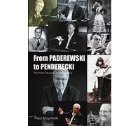 From Paderewski to Penderecki: The Polish Musician in Philadelphia