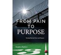 From Pain to Purpose