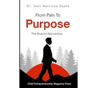 From Pain to Purpose: The Road to Reinvention