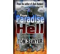 From Paradise to Hell