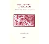 From Paradise to Paradigm: A Study of Twelfth-Century Humanism (Brill's Studies in Intellectual History): 127