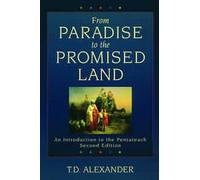 From Paradise to the Promised Land: An Introduction to the Pentateuch